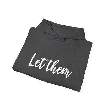 Let Them • Unisex Adult Hoodie