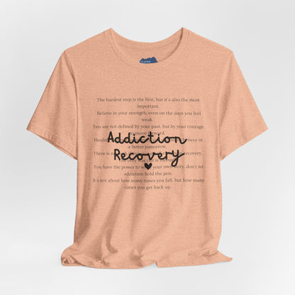 Addiction Recovery Inspirational Message • Unisex Adult Short Sleeve T-Shirt