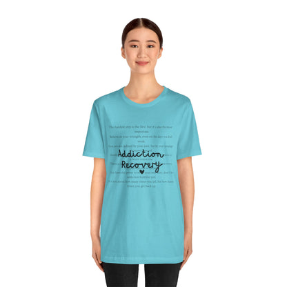 Addiction Recovery Inspirational Message • Unisex Adult Short Sleeve T-Shirt