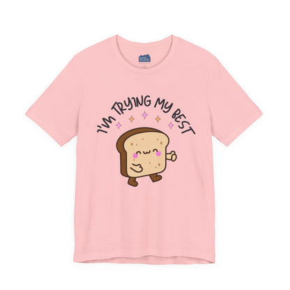 I'm Trying My Best | Unisex Adult Short Sleeve T-Shirt