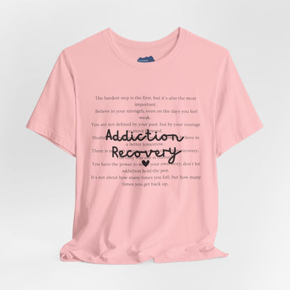 Addiction Recovery Inspirational Message • Unisex Adult Short Sleeve T-Shirt