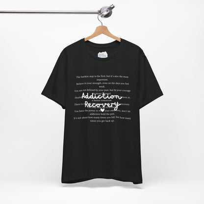 Addiction Recovery Inspirational Message • Unisex Adult Short Sleeve T-Shirt