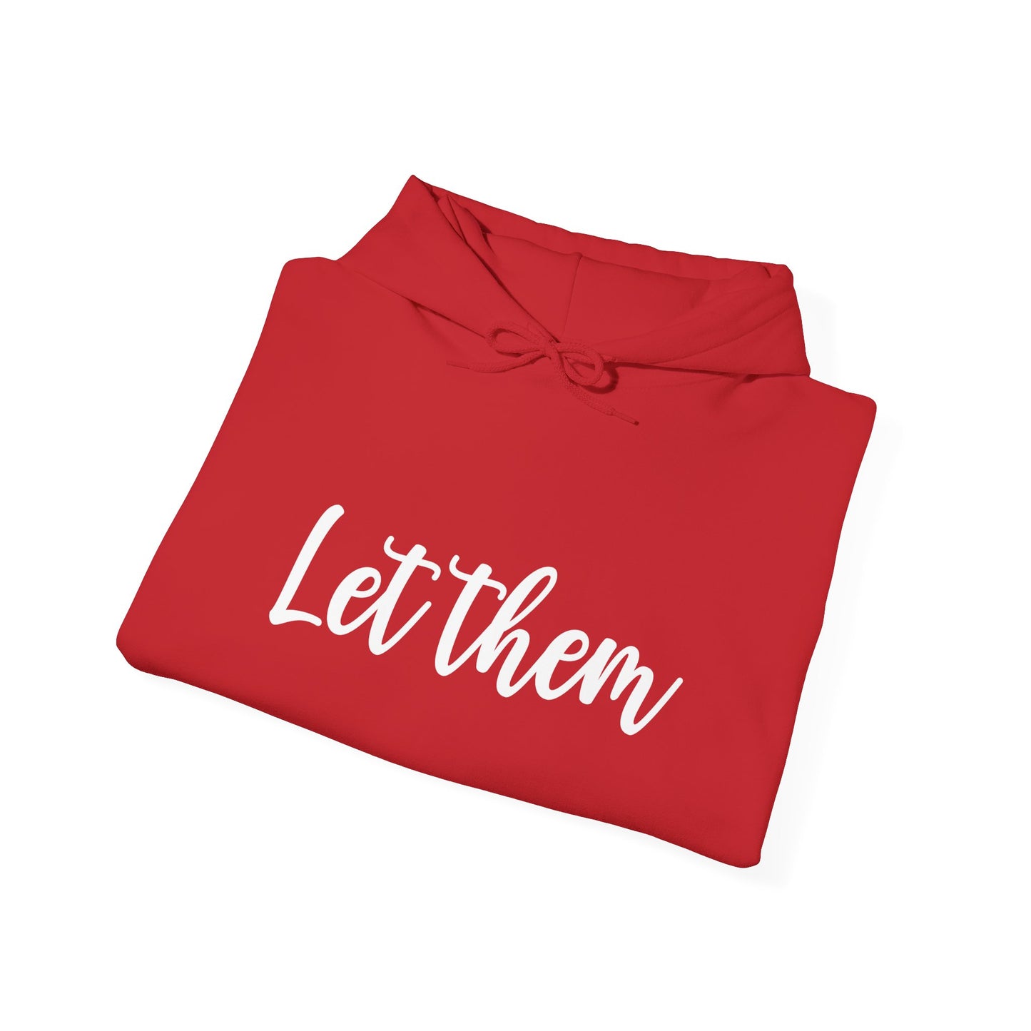 Let Them • Unisex Adult Hoodie