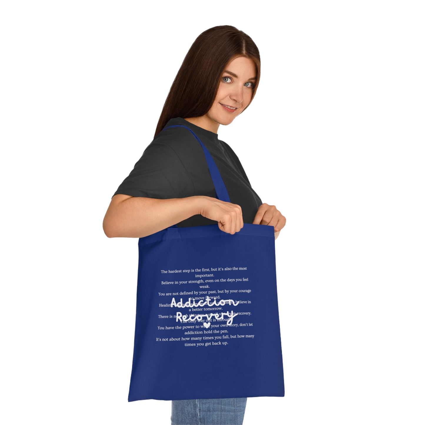 Addiction Recovery Inspirational Message Tote • Eco-Friendly Cotton Grocery Tote