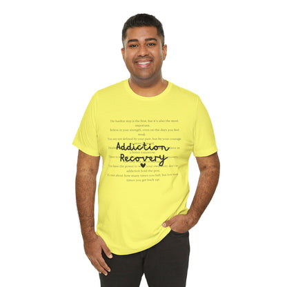 Addiction Recovery Inspirational Message • Unisex Adult Short Sleeve T-Shirt
