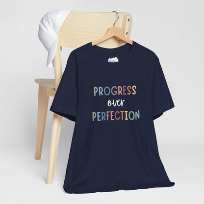 Progress Over Perfection Tee • Unisex Adult Short Sleeve T-Shirt
