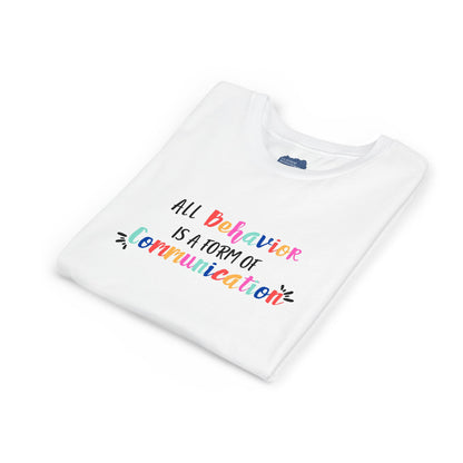All Behavior Is a Form of Communication • Youth Short Sleeve T-Shirt