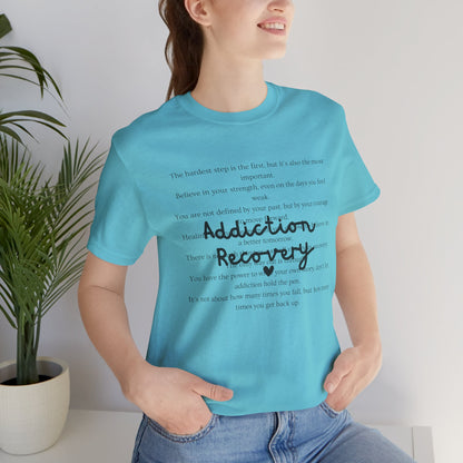 Addiction Recovery Inspirational Message • Unisex Adult Short Sleeve T-Shirt