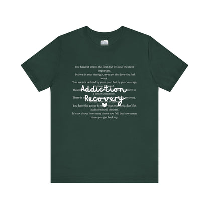 Addiction Recovery Inspirational Message • Unisex Adult Short Sleeve T-Shirt