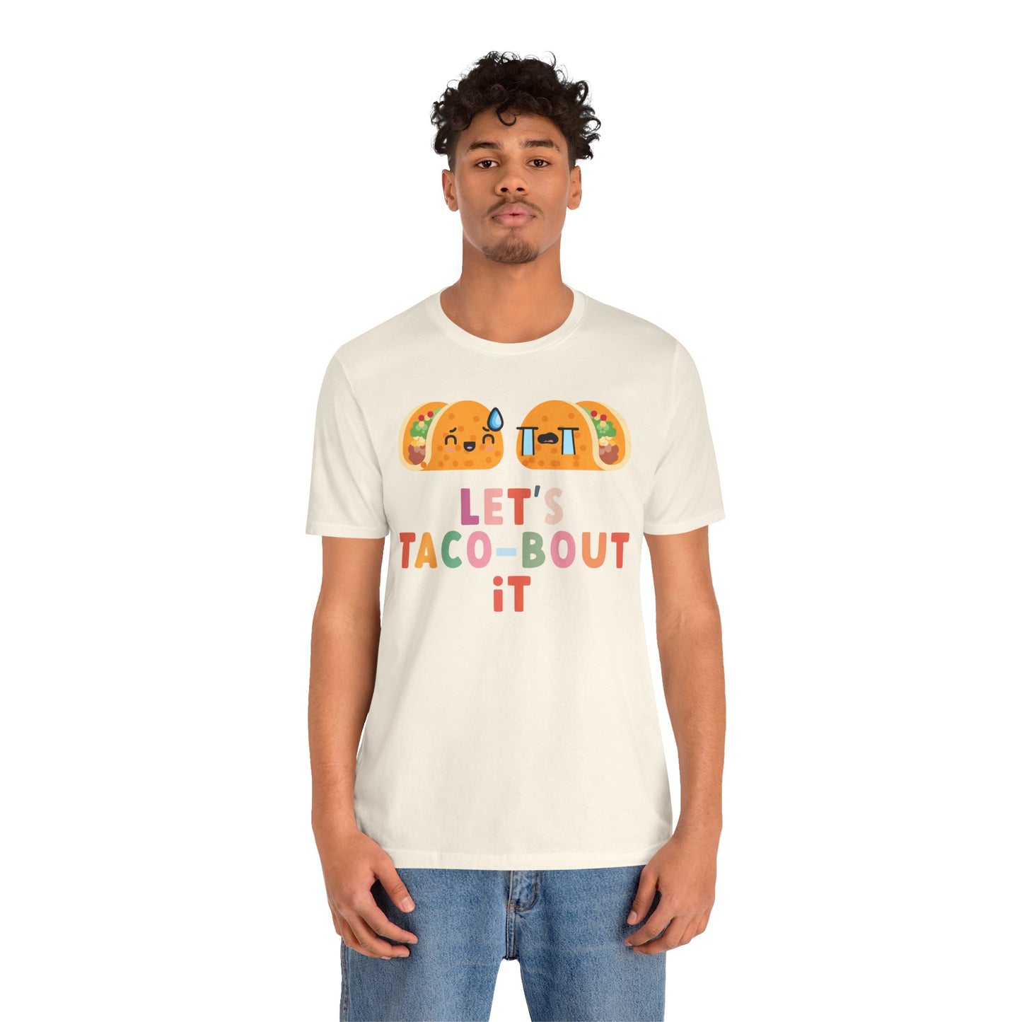 Let's Taco-bout It • Unisex Adult Short Sleeve T-Shirt