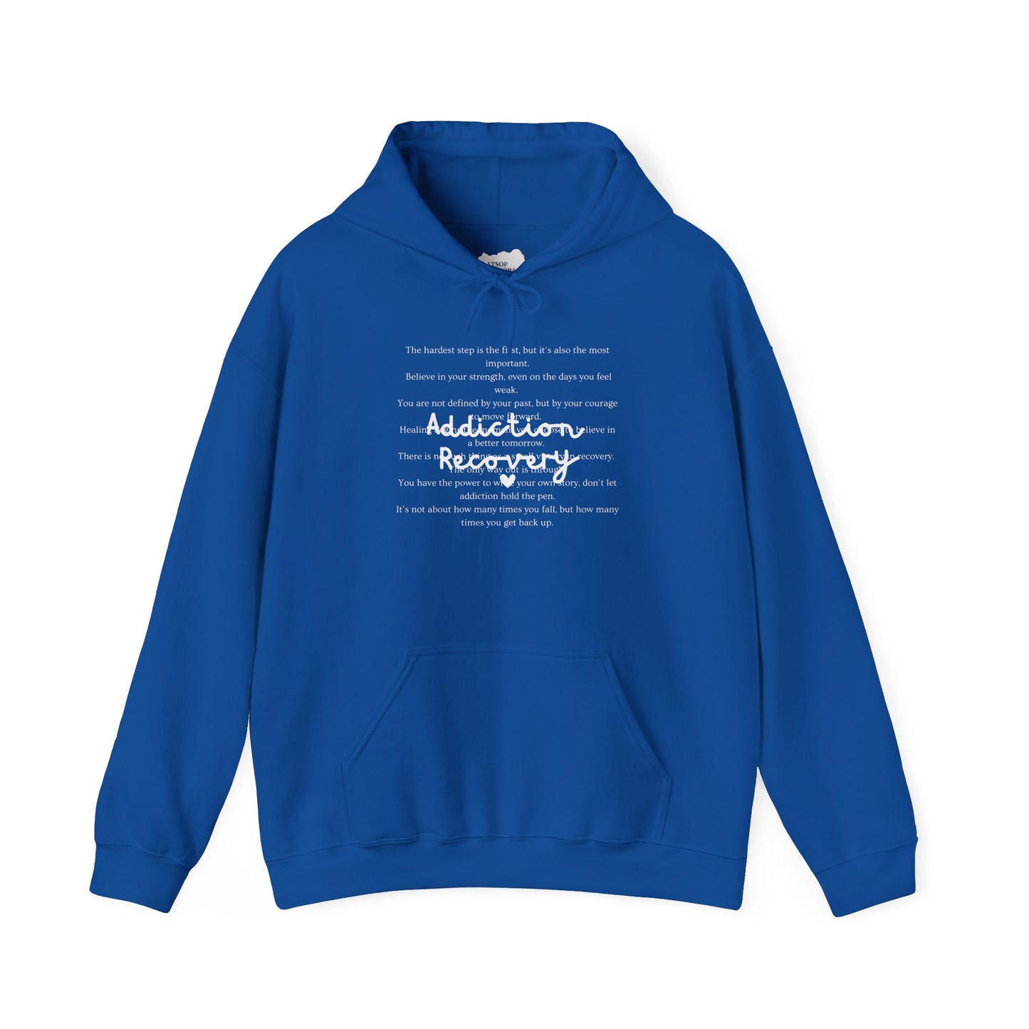 Addiction Recovery Inspirational Message Sweatshirt • Unisex Adult Hoodie