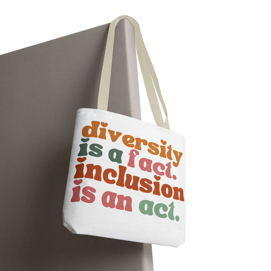 “Diversity is a fact. Inclusion is an act.” Eco-Friendly Canvas Tote Bag