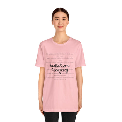 Addiction Recovery Inspirational Message • Unisex Adult Short Sleeve T-Shirt
