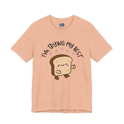 I'm Trying My Best | Unisex Adult Short Sleeve T-Shirt