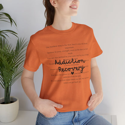 Addiction Recovery Inspirational Message • Unisex Adult Short Sleeve T-Shirt
