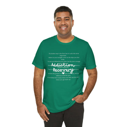 Addiction Recovery Inspirational Message • Unisex Adult Short Sleeve T-Shirt