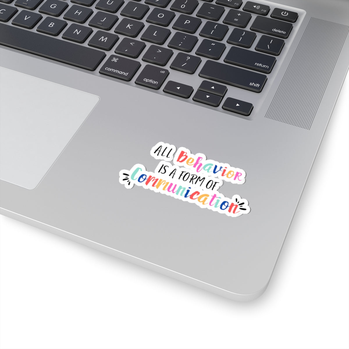 All Behavior is a Form of Communication • Kiss-Cut Stickers