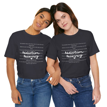 Addiction Recovery Inspirational Message • Unisex Adult Short Sleeve T-Shirt