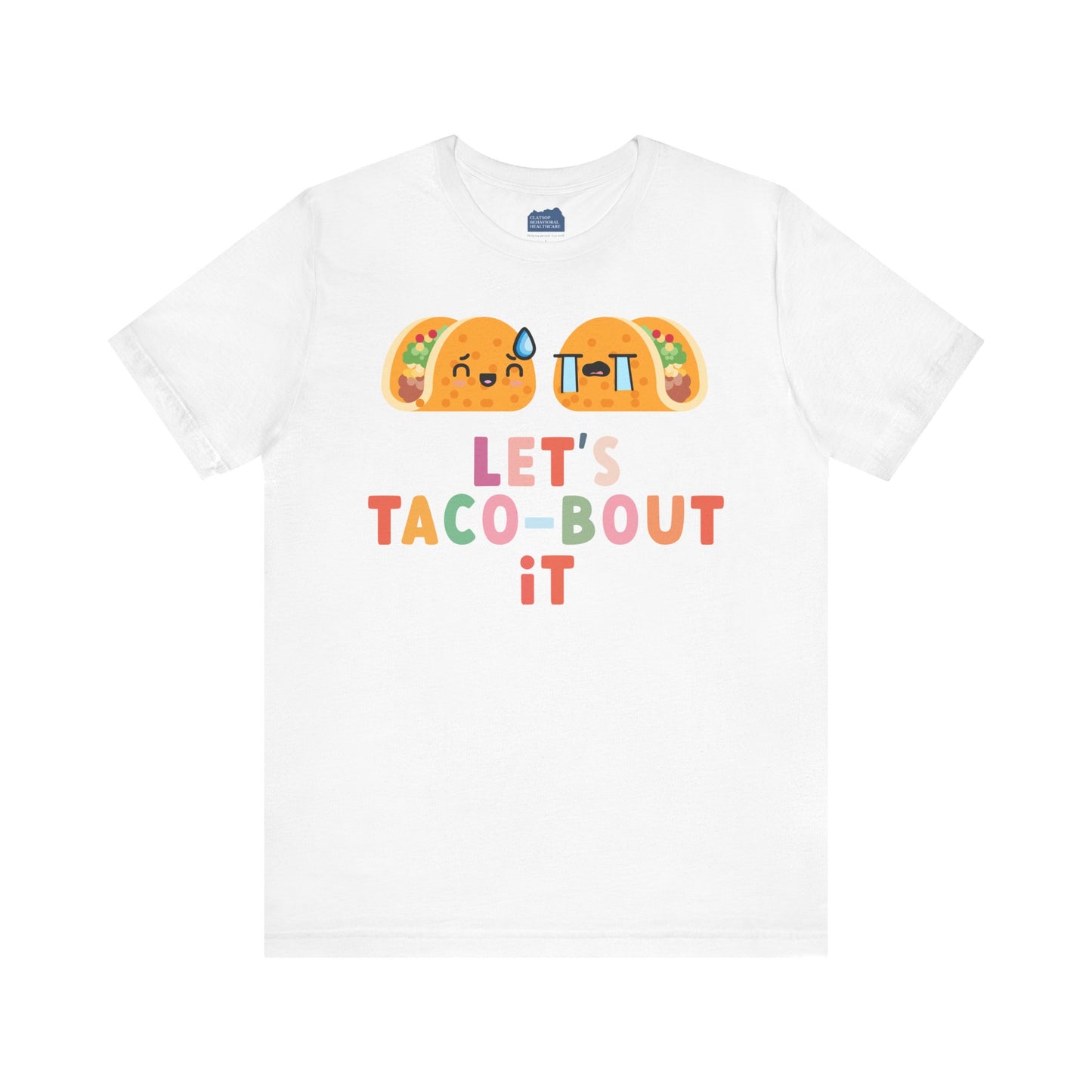 Let's Taco-bout It • Unisex Adult Short Sleeve T-Shirt