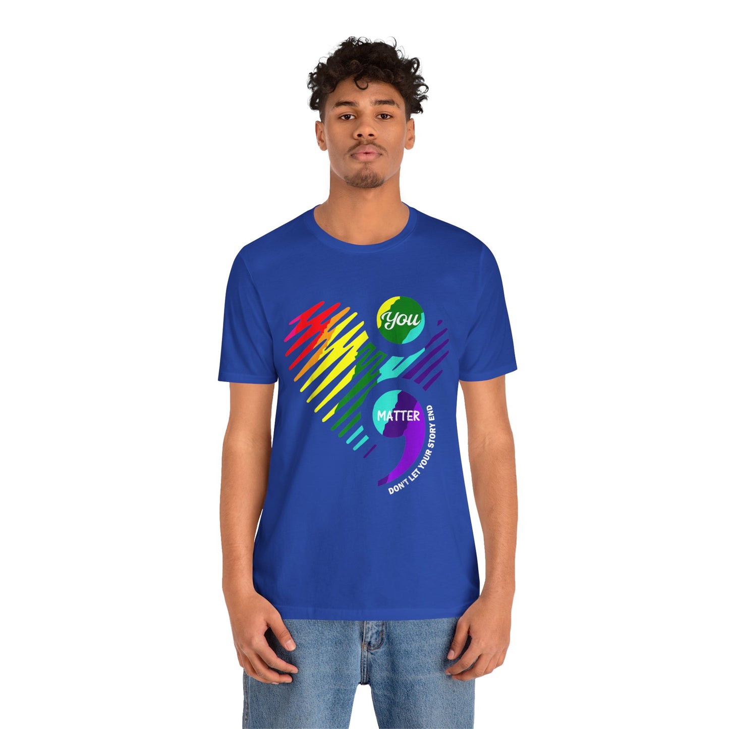 You Matter; Don't Let Your Story End | Unisex Adult Short Sleeve Tee