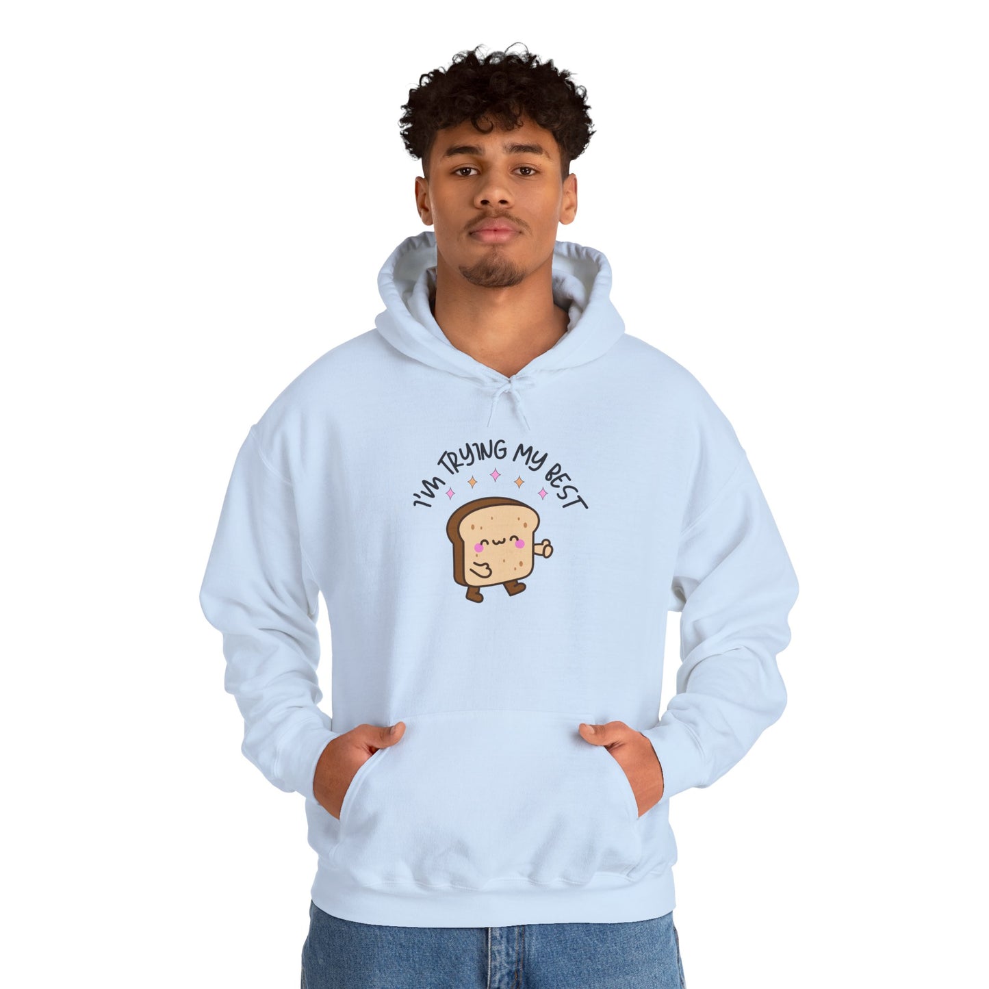 I'm Trying My Best | Unisex Adult Hoodie