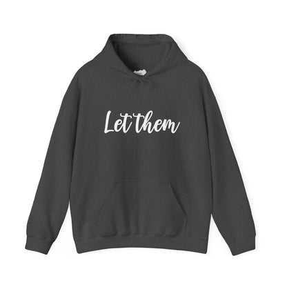 Let Them • Unisex Adult Hoodie