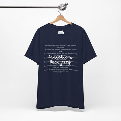 Addiction Recovery Inspirational Message • Unisex Adult Short Sleeve T-Shirt