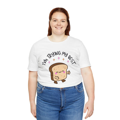 I'm Trying My Best | Unisex Adult Short Sleeve T-Shirt