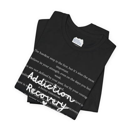 Addiction Recovery Inspirational Message • Unisex Adult Short Sleeve T-Shirt