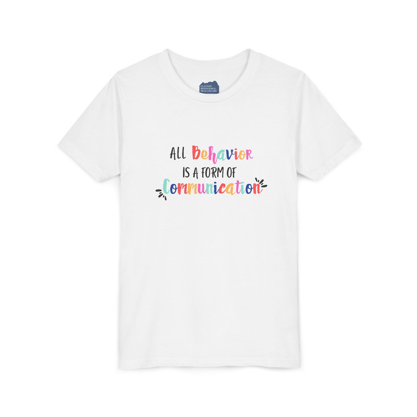 All Behavior Is a Form of Communication • Youth Short Sleeve T-Shirt