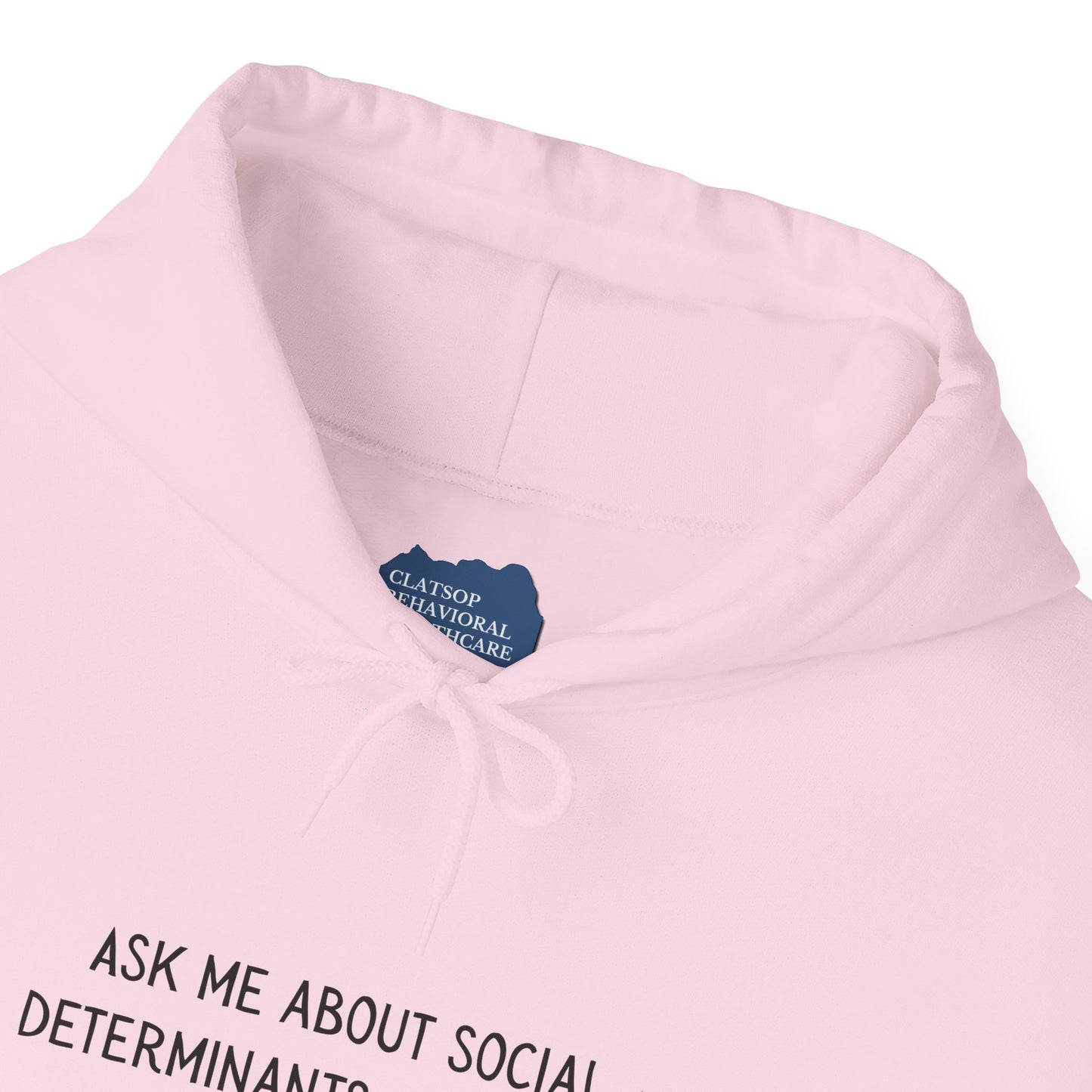 Ask Me About Social Determinants of Health • Unisex Adult Hoodie