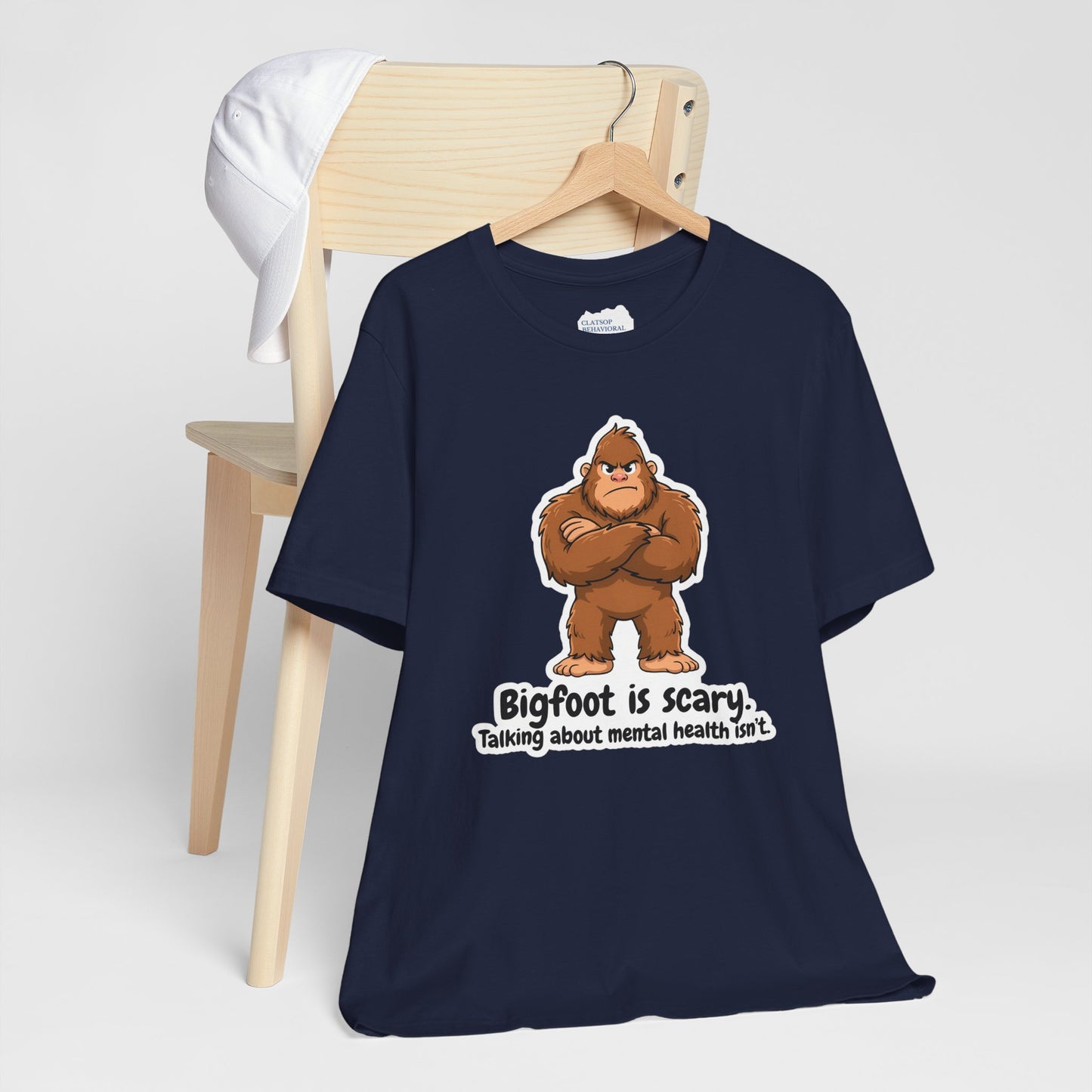 Bigfoot Is Scary Mental Health Awareness Tee | Adult Unisex T-Shirt