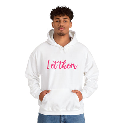 Let Them • Unisex Adult Hoodie