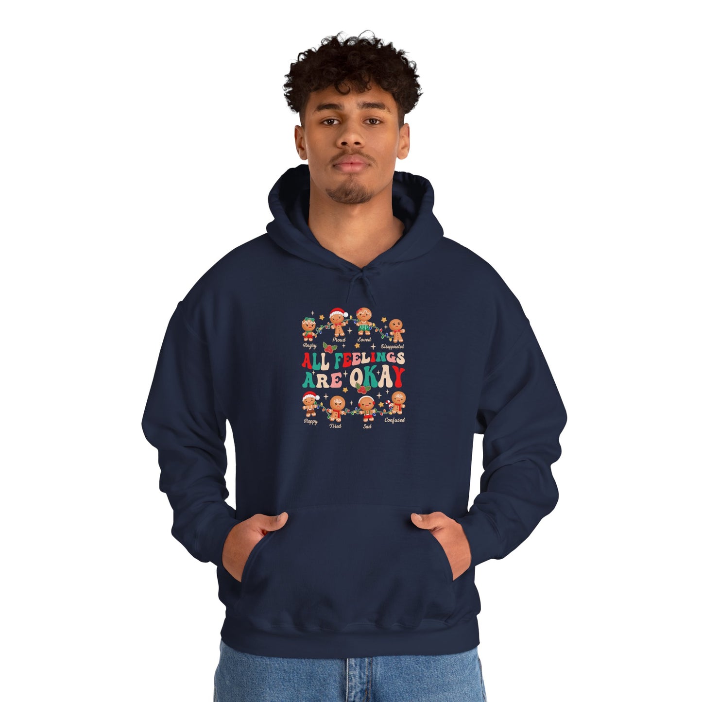 "All Feelings Are Okay" Holiday Edition • Unisex Adult Hoodie