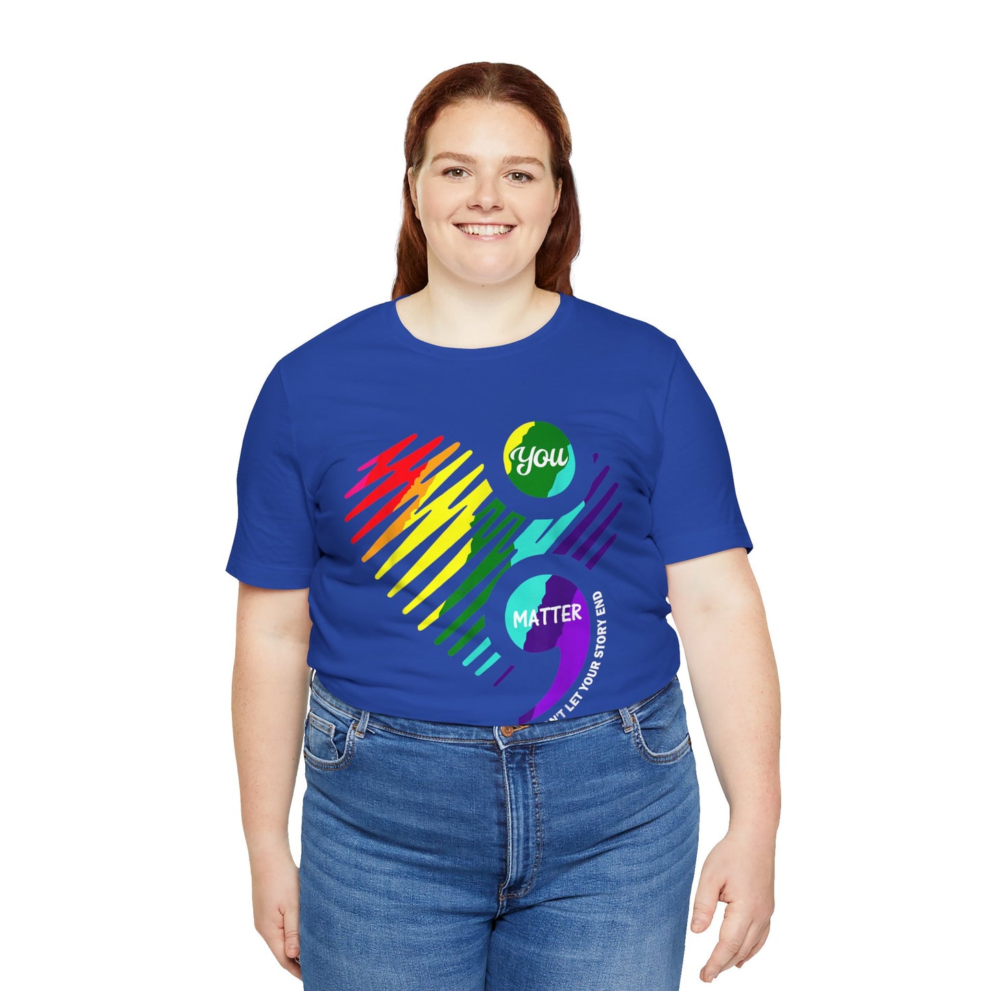 You Matter; Don't Let Your Story End | Unisex Adult Short Sleeve Tee