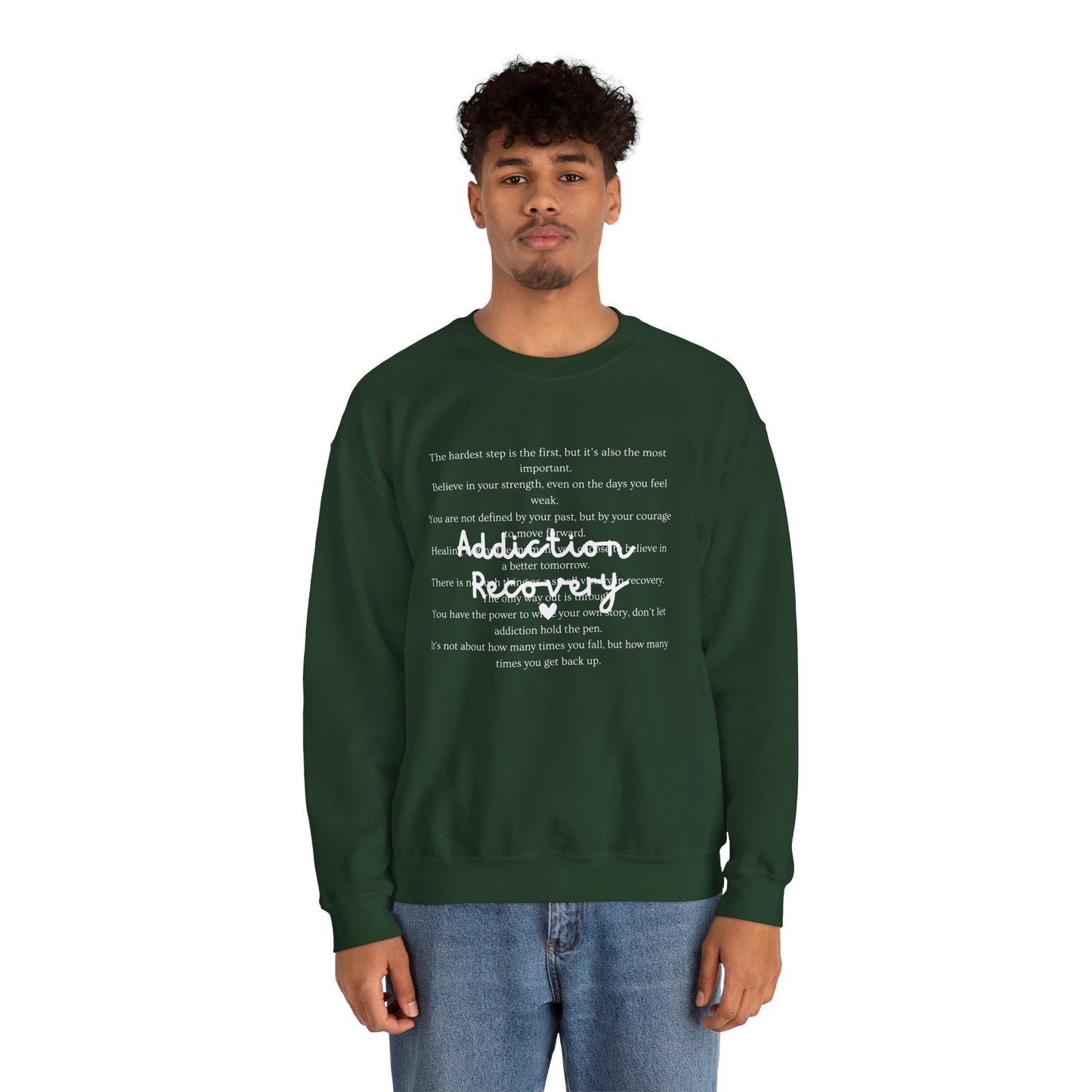 Addiction Recovery Inspirational Message Crewneck • Unisex Crewneck Sweatshirt