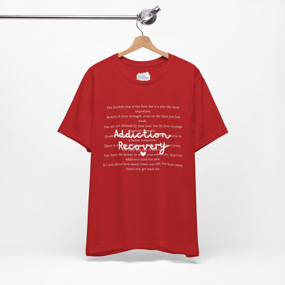 Addiction Recovery Inspirational Message • Unisex Adult Short Sleeve T-Shirt