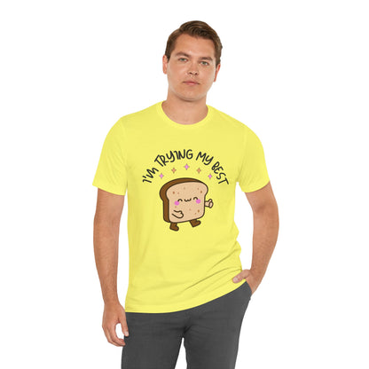 I'm Trying My Best | Unisex Adult Short Sleeve T-Shirt