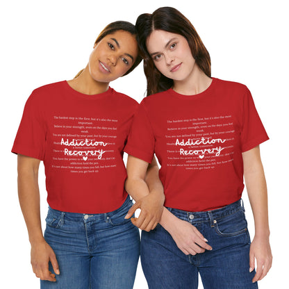 Addiction Recovery Inspirational Message • Unisex Adult Short Sleeve T-Shirt