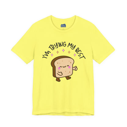 I'm Trying My Best | Unisex Adult Short Sleeve T-Shirt