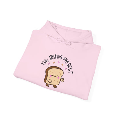 I'm Trying My Best | Unisex Adult Hoodie