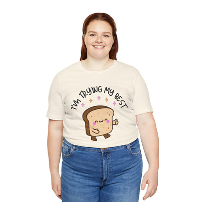 I'm Trying My Best | Unisex Adult Short Sleeve T-Shirt