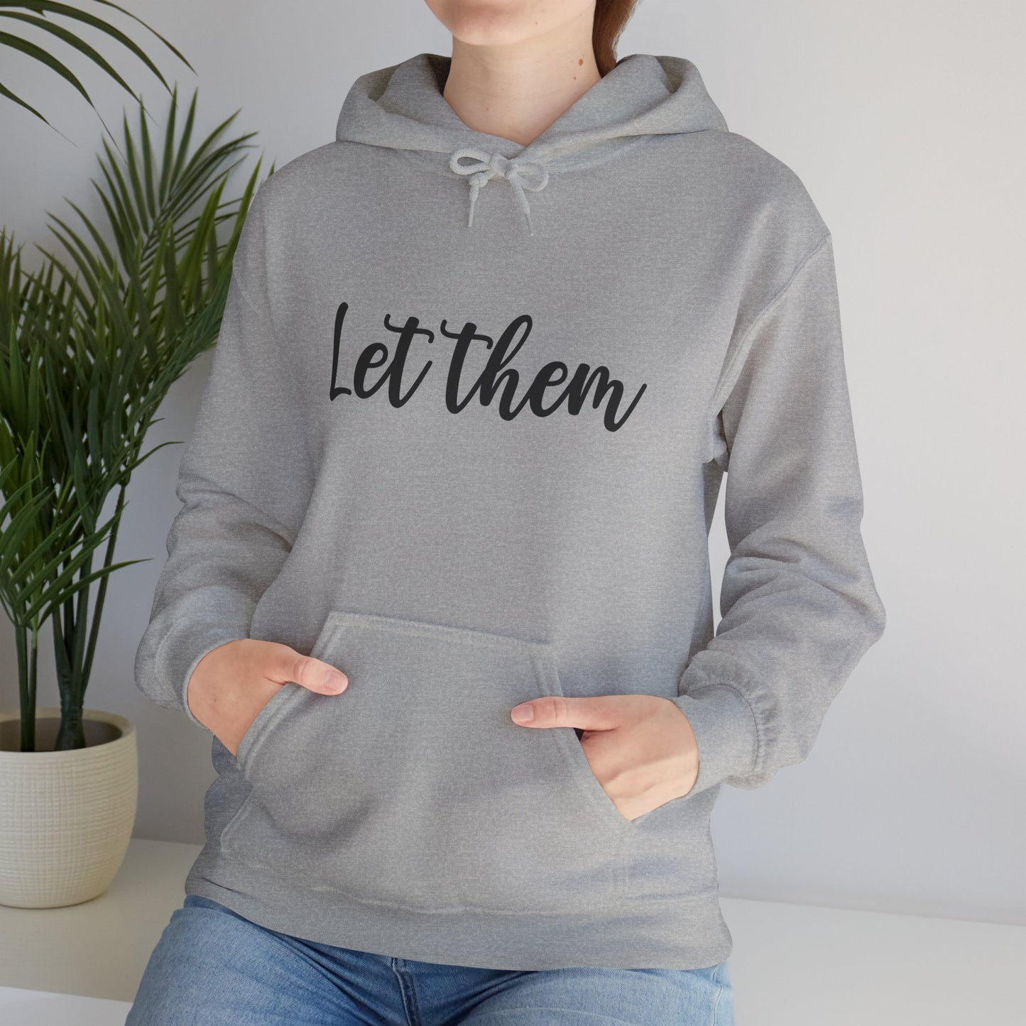 Let Them • Unisex Adult Hoodie