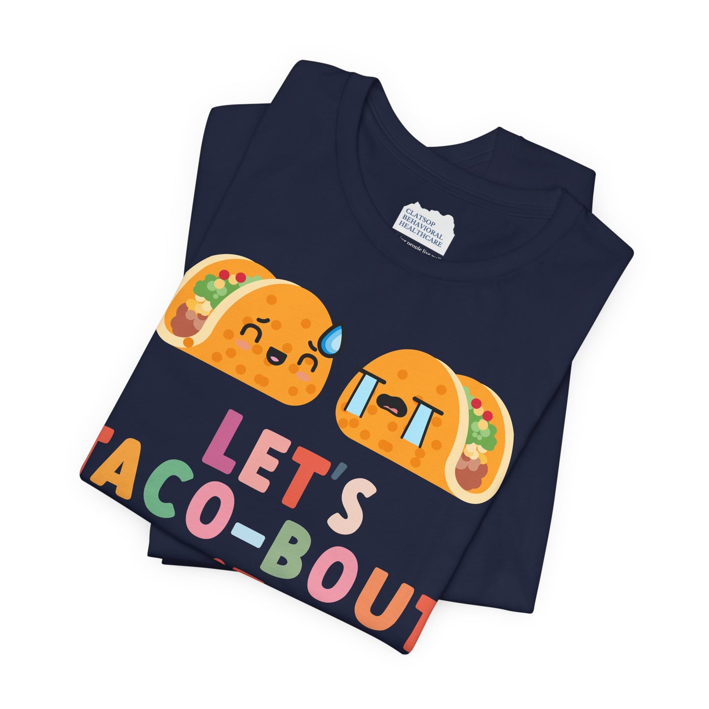 Let's Taco-bout It • Unisex Adult Short Sleeve T-Shirt