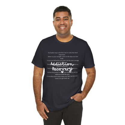 Addiction Recovery Inspirational Message • Unisex Adult Short Sleeve T-Shirt