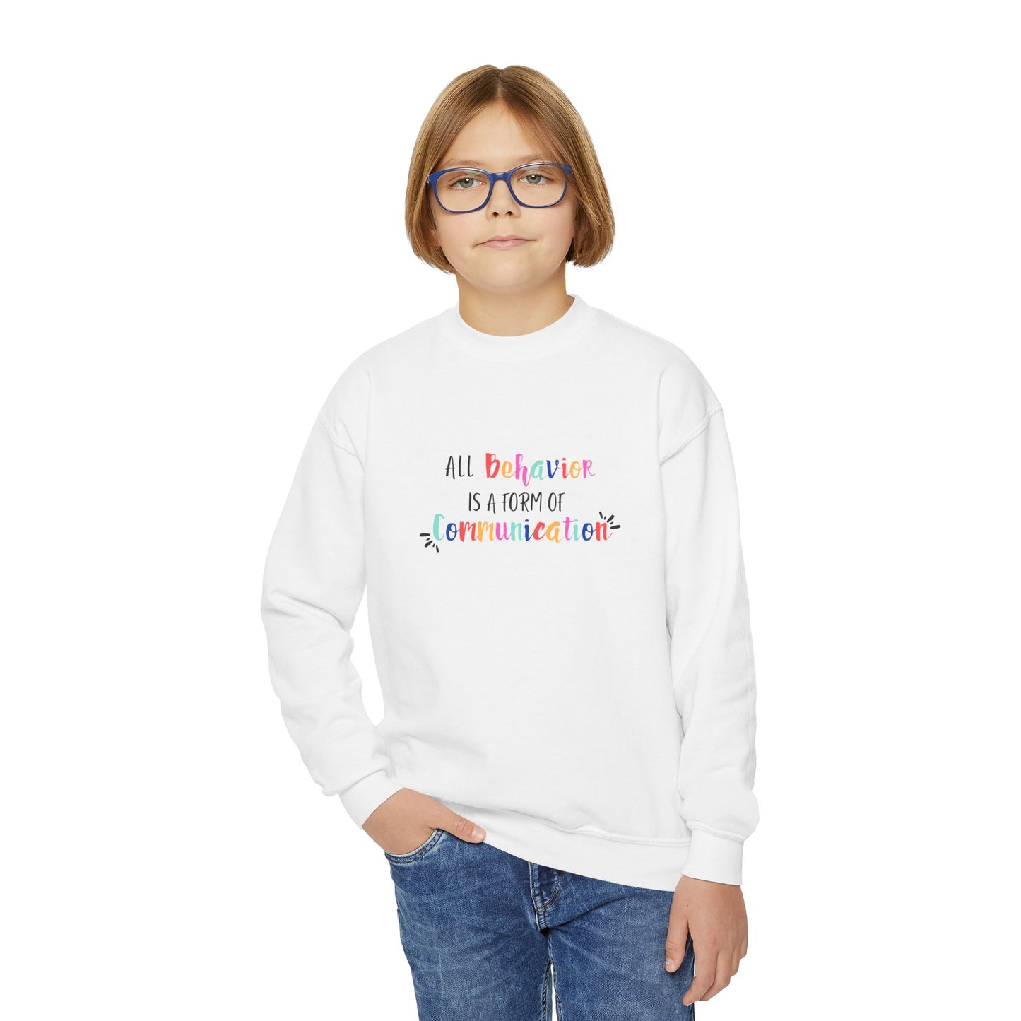 All Behavior is a Form of Communication • Unisex Youth Crewneck Sweatshirt