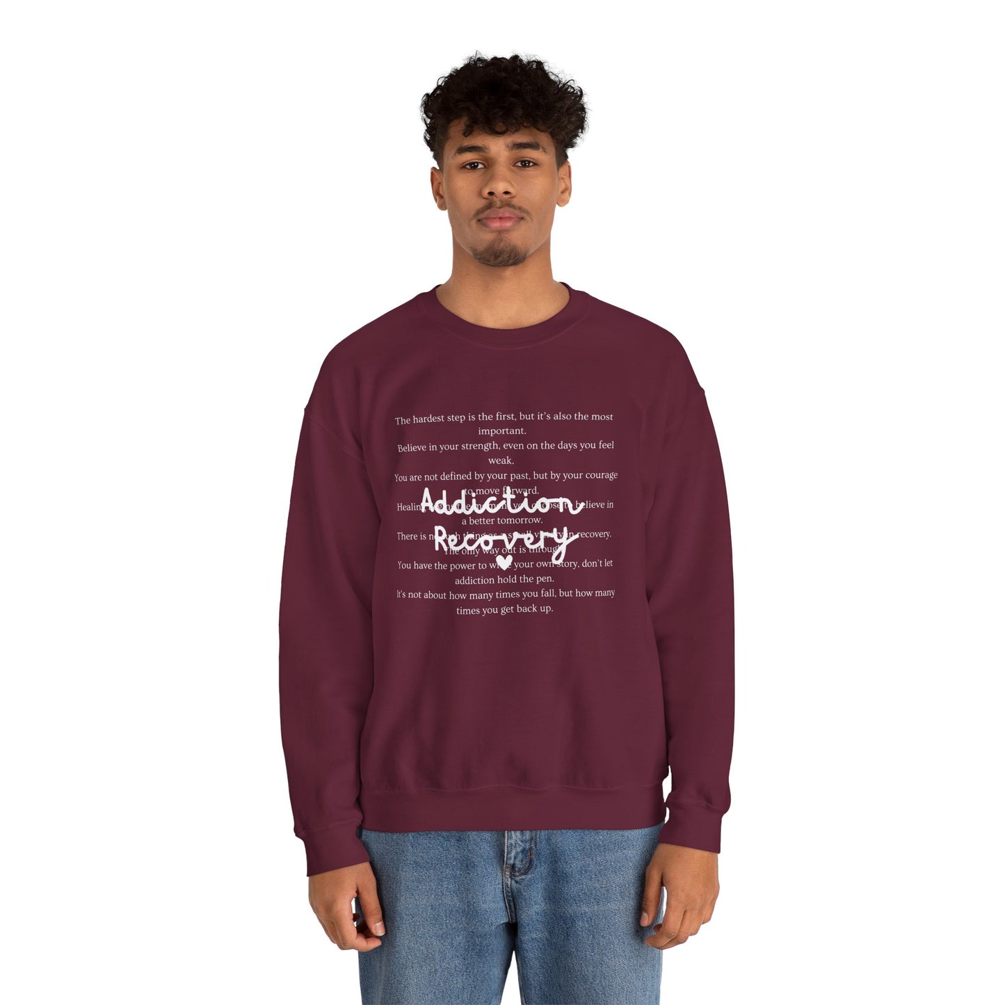 Addiction Recovery Inspirational Message Crewneck • Unisex Crewneck Sweatshirt