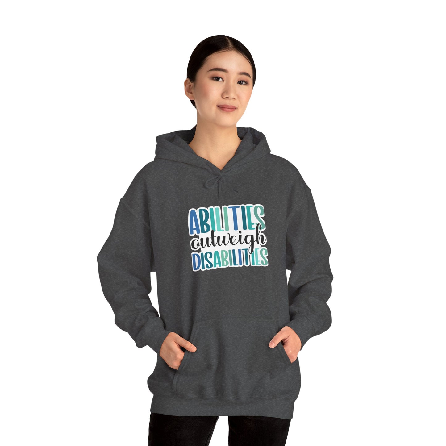 Abilities Outweigh Disabilities Disability Awareness Hoodie | Adult Unisex Hoodie