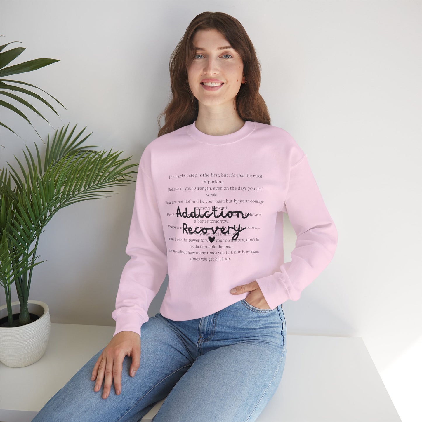 Addiction Recovery Inspirational Message Crewneck • Unisex Crewneck Sweatshirt