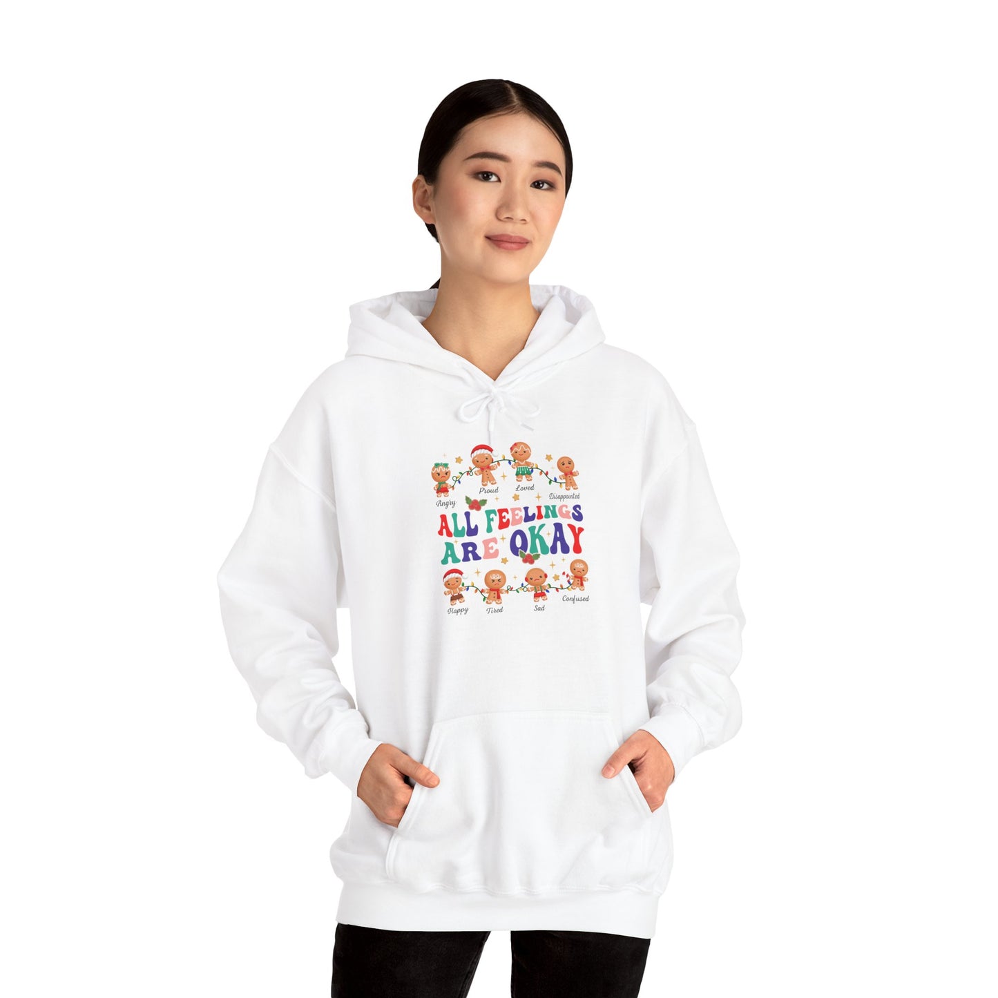 "All Feelings Are Okay" Holiday Edition • Unisex Adult Hoodie